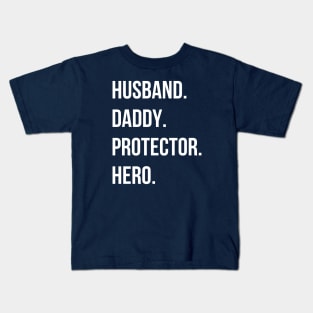 Dad Gift for Dad Hero Husband Shirt Daddy Shirt Protector Kids T-Shirt
